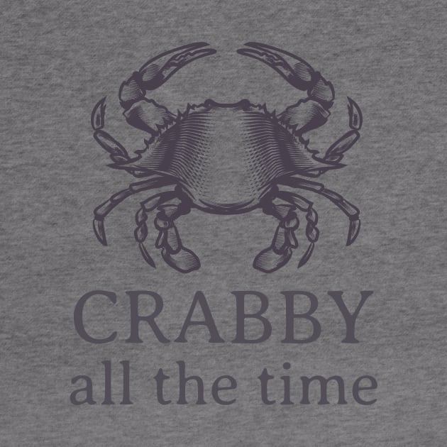 Crabby All The Time by CHADDINGTONS